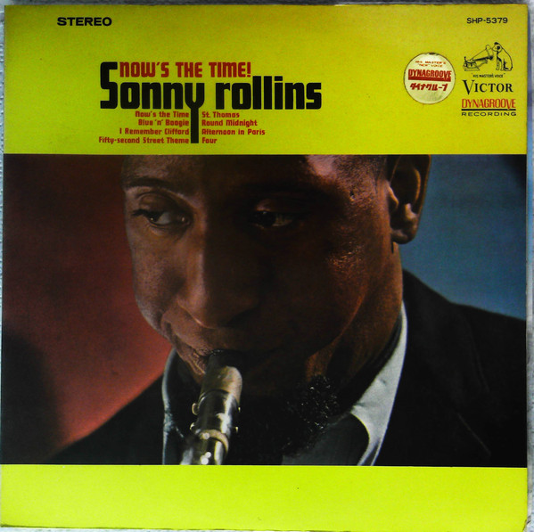 Sonny Rollins “Now's The Time!”